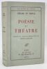 Poésie et théâtre. Révision du texte et introduction par Henri Clouard.. NERVAL (Gérard de).