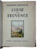  Corse et Provence.. MAURRAS (Ch.).