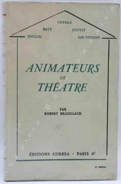 Animateurs de théâtre.    . BRASILLACH (Robert). 