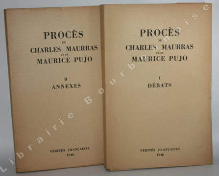 Charles Maurras et Maurice Pujo devant la Cour de Justice du Rhône. Les 24, 25 et 27 janvier 1945. MAURRAS (Charles) - PUJO (Maurice).
