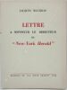  Lettre à Monsieur le Directeur du "New-York Herald". . MAURRAS (Jacques).