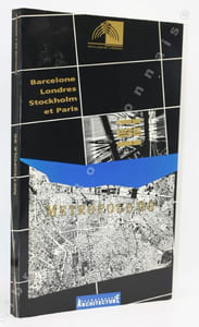 Metropole 90. Barcelone - Londres - Stockolm - Paris.