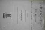 Der Architekt. Wiener Monatshefte fur Bauwesen un Dekorative Kunst. XV. Jahrgang 1909.. [ARCHITECTURE].