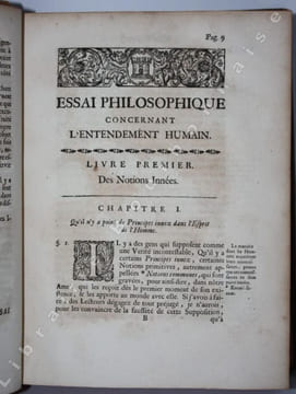 Essai philosophique concernant l'entendement humain, où l'on montre quelle est l'étendue de nos connoissances certaines, et la manière dont nous y ...
