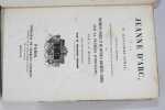 Jeanne d'Arc, par Alexandre Dumas, suivi d'un appendice contenant une analyse raisonnée des documents anciens et de nouveaux documents inédits sur la ...