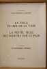 DEUX CONTES DE HANS CHRISTIAN ANDERSEN. La fille du roi de la vase - La petite fille marcha sur le pain. Illustr&eacute;s par Jean PIerre STHOLL. . STHOLL ...