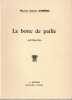 La botte de paille. Extraits. . [AURIERES (Maurice, dit Maurice Antonin). 