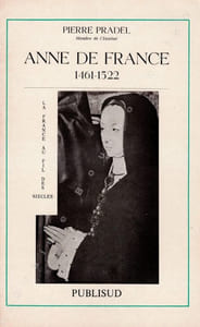 Anne de France 1461-1522.