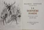 La dernière harde. Compositions et gravure par Odette Denis.. GENEVOIX (Maurice) - [DENIS (Odette)].