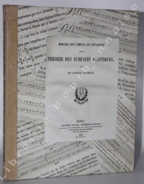 Mémoire sur l'emploi de l'épaisseur dans la théorie des surfaces élastiques. . GERMAIN (Sophie).