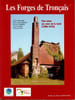 Les forges de Tron&ccedil;ais. Une usine au coeur de la for&ecirc;t : 1788-1934. [TRONCAIS].