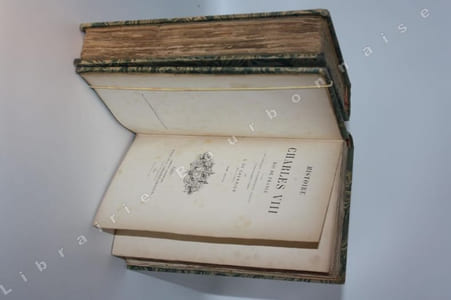 Histoire de Charles VIII Roi de France d'après des documents diplomatiques inédits ou nouvellement publiés.