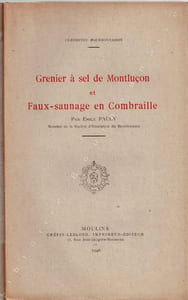 Entrées de Rois et de Princesses à Moulins, au XVe siècle.