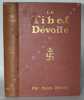 Le Tibet dévoilé. Ouvrage traduit et adapté par M. Charles Rabot. Soixante-neuf gravures tirées hors texte. Une carte en couleurs. . HEDIN (Sven).