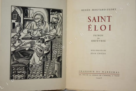Les saints patrons. . MOUTARD-ULDRY (Renée) - [CHIEZE (Jean)].