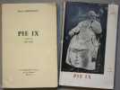 Pie IX pape (1792-1878). [2 volumes]. FERNESSOLE (Pierre).