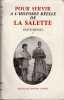 Pour servir à l'histoire réelle de La Salette. Documents 1.. [LA SALETTE]. 
