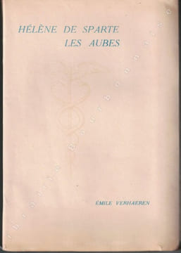 Hélène de Sparte. - Les aubes. . VERHAEREN (Emile).