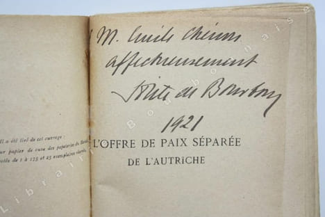 L'offre de paix séparée de l'Autriche 5 décembre 1916-12 octobre 1917. Avec deux lettres autographes de l'empereur Charles et une note autographe du ...