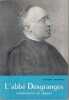 L'abbé Desgranges, conférencier et député (1874-1958).. DUTRONCY (Chanoine).