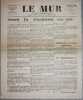 LE MUR D'AUVERGNE, Tous unis pour la libération. N° 10, 25 août 1944. "Vers la victoire". Paris libéré - Clermont évacué par les troupes allemandes -  ...