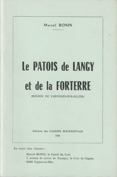 Le patois de Langy et de la Forterre (région de Varennes-sur-Allier). . BONIN (Marcel).