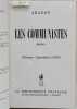 Les Communistes. Roman. (Février - septembre 1939). . ARAGON (Louis).