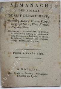 Almanach des foires des sept départemens, savoir : Allier, Creuse, Loire, Saône-et-Loire, Cher, Nièvre, Puy-de-Dôme. Pour l'Année 1810.