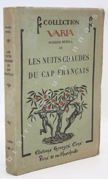 Les nuits chaudes du Cap français.. REBELL (Hugues).