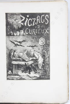 Les Zigzags d'un curieux. Causeries sur l'art des livres et la littérature d'art.. UZANNE (Octave).