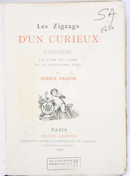 Les Zigzags d'un curieux. Causeries sur l'art des livres et la littérature d'art.. UZANNE (Octave).
