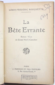 La Bête errante - Roman vécu du Grand Nord canadien.. ROUQUETTE (Louis-Frédéric).