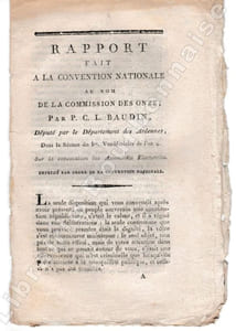 Rapport fait à la Convention Nationale, au nom de la Commission des Onze, par P. C. L. Baudin, Député par le Département des Ardennes dans la séance du Ier Vendémiaire de l'an 4 sur la Convocation des Assemblées électorales.
