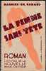La femme sans tête. . RENARD (Maurice-Charles).
