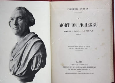 La Mort de Pichegru. Biville - Paris - Le Temple - 1804.
