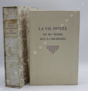La vie privée du maréchal duc de Richelieu.