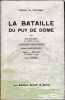 "Défense de l'Auvergne". La Bataille du Puy de Dôme.. AJALBERT (Jean) - POURRAT (Henri) - GANDILHON GENS-D'ARMES - MAETERLINCK (Maurice) - NOLHAC ...