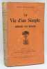 La Vie d'un simple. (Mémoires d'un métayer).. GUILLAUMIN (Emile).