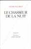 Le chasseur de la nuit.. POURRAT (H.).