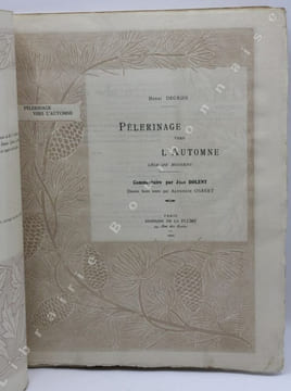 Pèlerinage vers l'Automne. Légende moderne. Commentaire de Jean Dolent. Dessin hors-texte par Alphonse OSBERT.. DEGRON (Henri) - [OSBERT (Alphonse)].