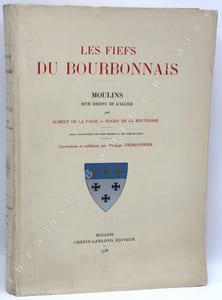 Les fiefs du Bourbonnais. Moulins, rive droite de l'Allier.