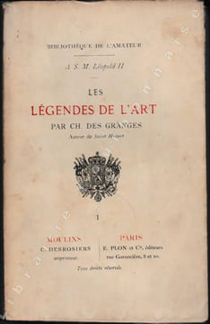 Les légendes de l'art. [Guillaume Meillein ou les gentilshommes verriers].. DES GRANGES (Charles).