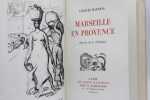 Marseille en Provence. . MAURRAS (Charles).