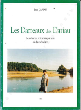 Les Darreaux dits Dariau. Marchands voituriers par eau du Bec d'Allier. . DARIAU (Jean).