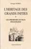 L'h&eacute;ritage des grands initi&eacute;s. I. Les premi&egrave;res &eacute;coles initiatiques.. OSORIO (Georges).