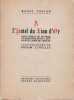 A l'h&ocirc;tel du Lion d'or. Petit roman de jeunesse et d'histoire (&eacute;poque 1900) dans le cadre de Vezlay.  . TOSCAN (Raoul) - LEVEILLE (Maxim).