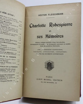 Charlotte Robespierre et ses Mémoires.. FLEISCHMANN (Henry).