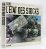 L'&eacute;tat des stocks. . BILAL (Enki).