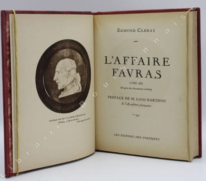 Laffaire Favras (1789-90) daprès des documents inédits. Préface de M. Louis Barthou de lAcadémie française.. CLERAY (Edmond).