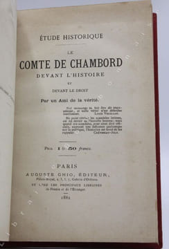 Étude historique. Le comte de Chambord devant lhistoire et devant le droit. Par un ami de la vérité.. [CHAMBORD (Comte de)] - [DUPUY (Abbé Henry)].